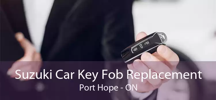 Suzuki Car Key Fob Replacement Port Hope - ON