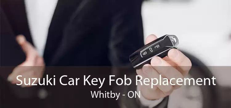 Suzuki Car Key Fob Replacement Whitby - ON
