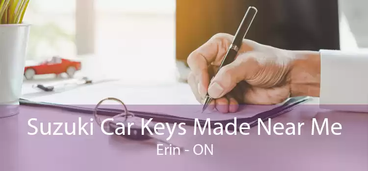 Suzuki Car Keys Made Near Me Erin - ON