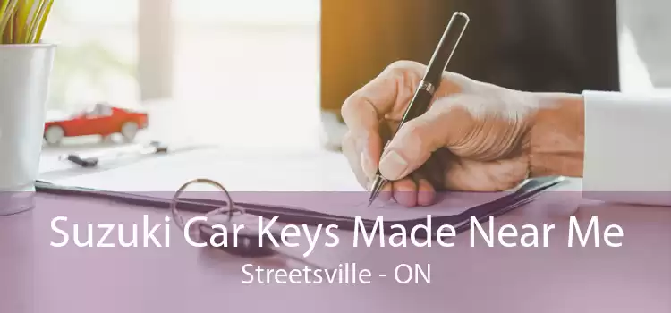 Suzuki Car Keys Made Near Me Streetsville - ON