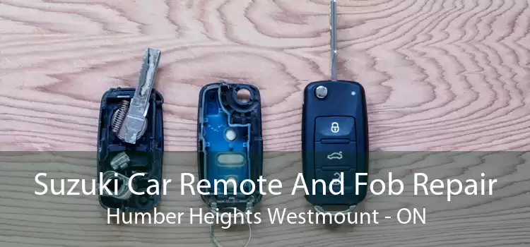 Suzuki Car Remote And Fob Repair Humber Heights Westmount - ON