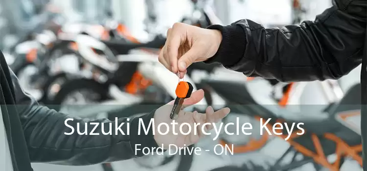 Suzuki Motorcycle Keys Ford Drive - ON