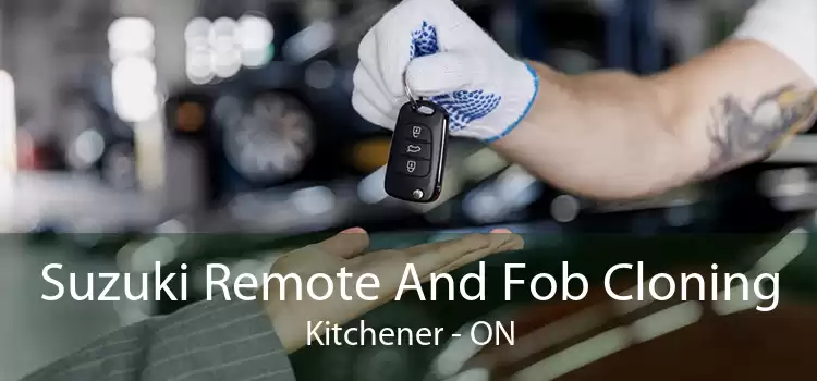 Suzuki Remote And Fob Cloning Kitchener - ON