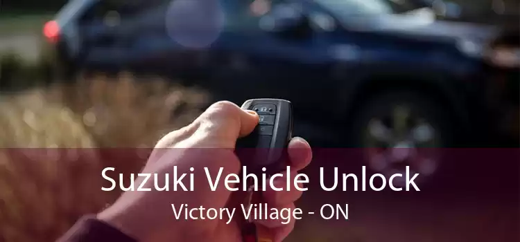 Suzuki Vehicle Unlock Victory Village - ON