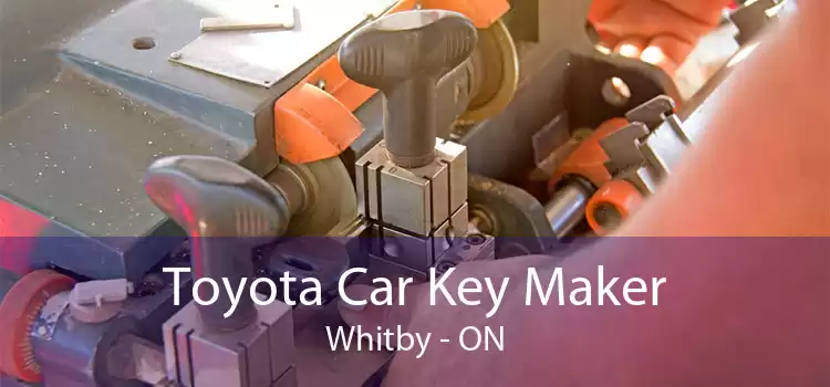 Toyota Car Key Maker Whitby - ON