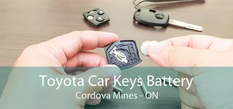 Toyota Car Keys Battery Cordova Mines - ON