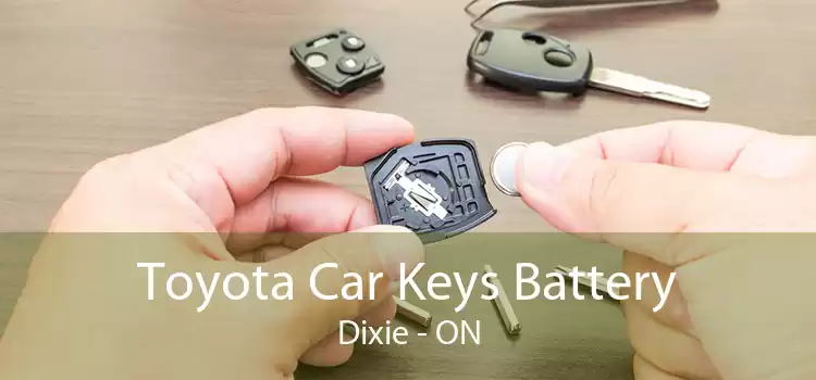 Toyota Car Keys Battery Dixie - ON