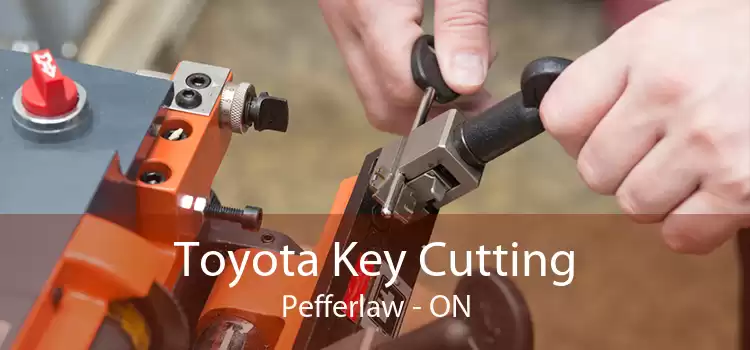 Toyota Key Cutting Pefferlaw - ON