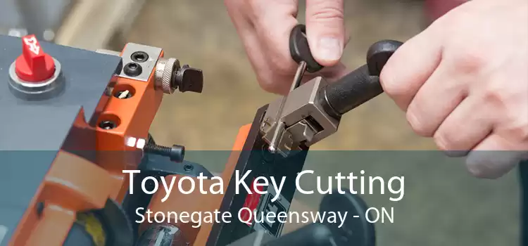 Toyota Key Cutting Stonegate Queensway - ON