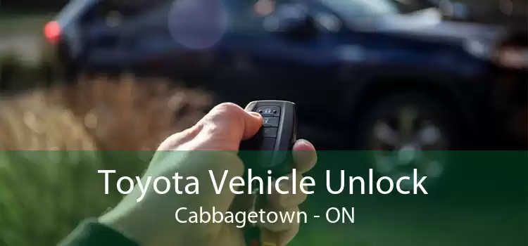 Toyota Vehicle Unlock Cabbagetown - ON