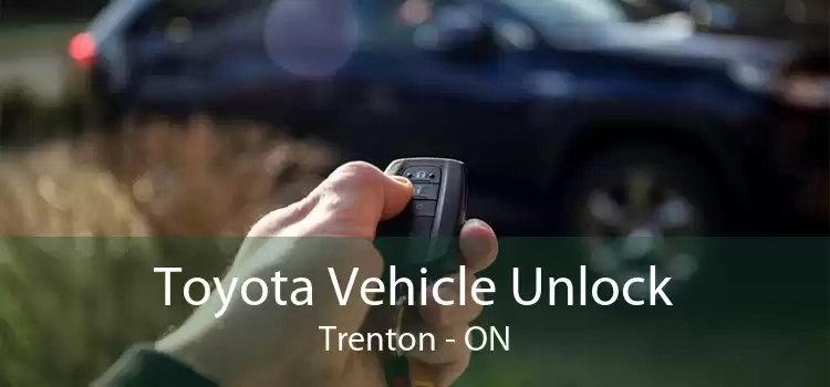 Toyota Vehicle Unlock Trenton - ON
