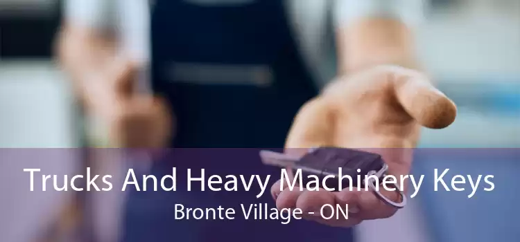 Trucks And Heavy Machinery Keys Bronte Village - ON