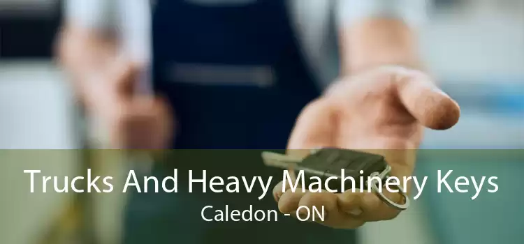 Trucks And Heavy Machinery Keys Caledon - ON