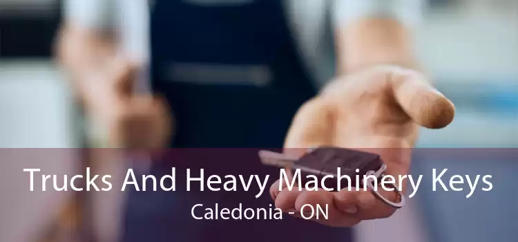 Trucks And Heavy Machinery Keys Caledonia - ON