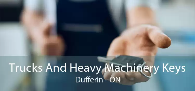 Trucks And Heavy Machinery Keys Dufferin - ON