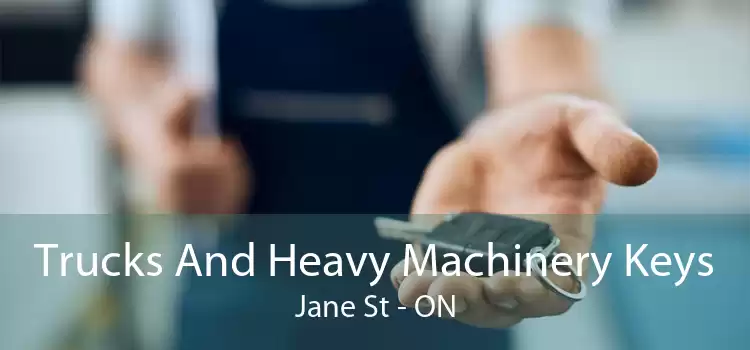 Trucks And Heavy Machinery Keys Jane St - ON
