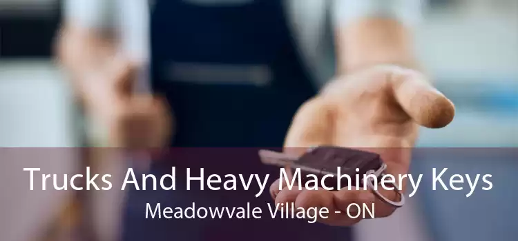 Trucks And Heavy Machinery Keys Meadowvale Village - ON