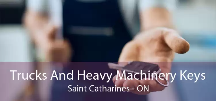 Trucks And Heavy Machinery Keys Saint Catharines - ON