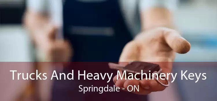 Trucks And Heavy Machinery Keys Springdale - ON