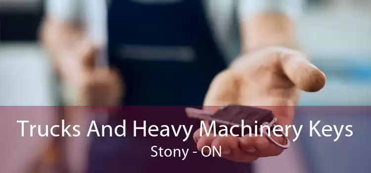 Trucks And Heavy Machinery Keys Stony - ON