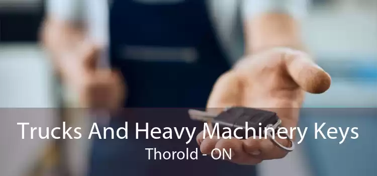 Trucks And Heavy Machinery Keys Thorold - ON