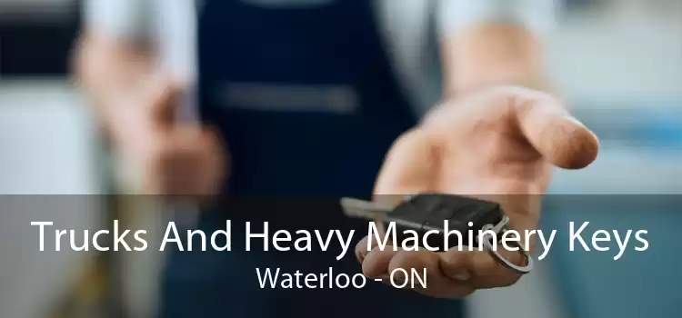 Trucks And Heavy Machinery Keys Waterloo - ON