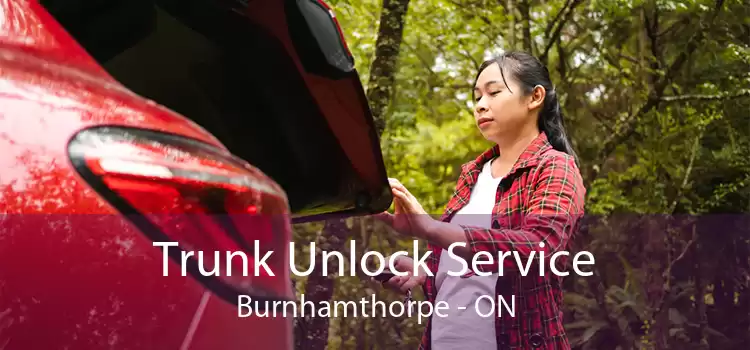 Trunk Unlock Service Burnhamthorpe - ON