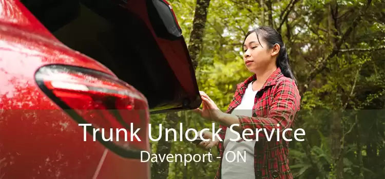 Trunk Unlock Service Davenport - ON
