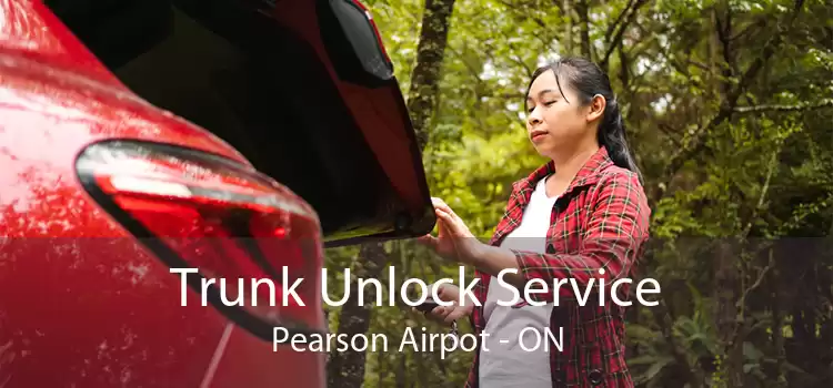 Trunk Unlock Service Pearson Airpot - ON