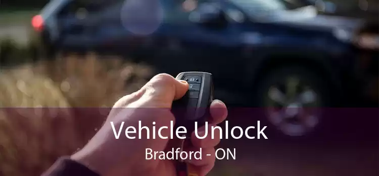 Vehicle Unlock Bradford - ON