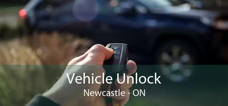 Vehicle Unlock Newcastle - ON