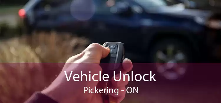 Vehicle Unlock Pickering - ON