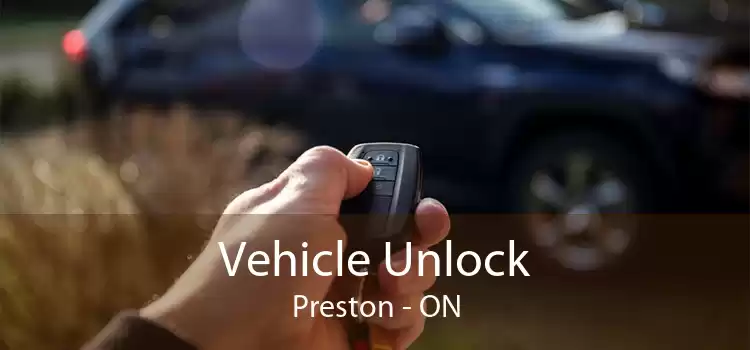 Vehicle Unlock Preston - ON