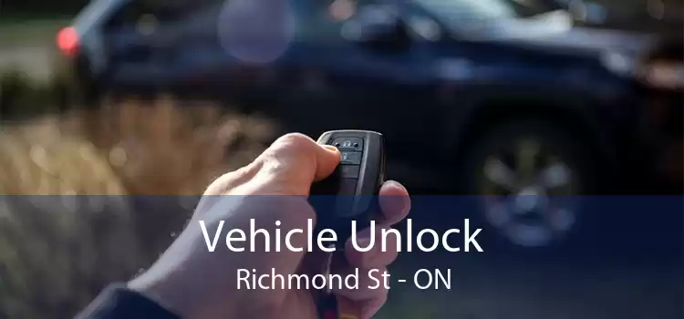 Vehicle Unlock Richmond St - ON
