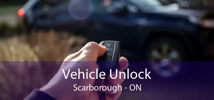 Vehicle Unlock Scarborough - ON
