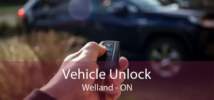Vehicle Unlock Welland - ON
