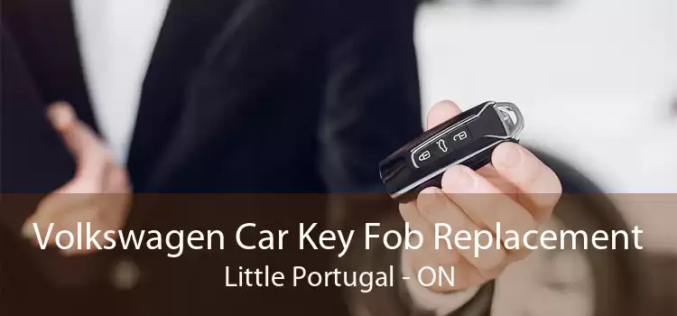 Volkswagen Car Key Fob Replacement Little Portugal - ON