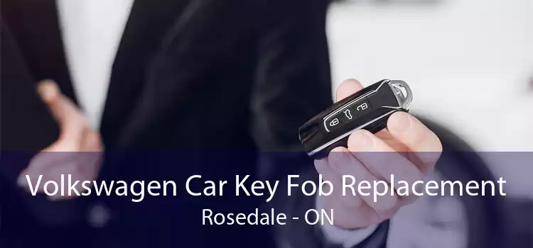 Volkswagen Car Key Fob Replacement Rosedale - ON