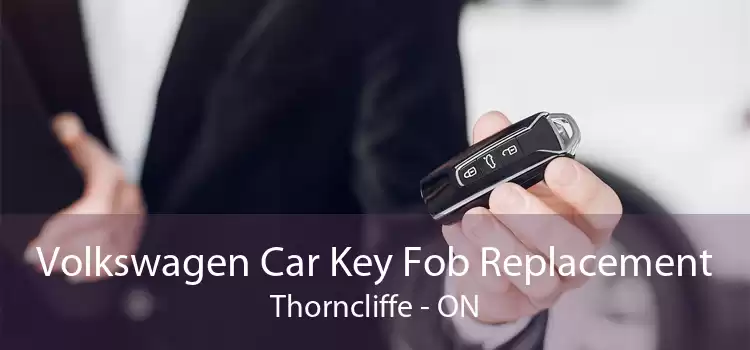 Volkswagen Car Key Fob Replacement Thorncliffe - ON