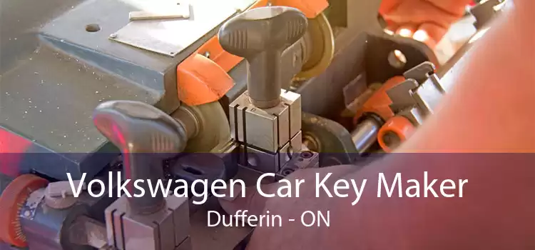 Volkswagen Car Key Maker Dufferin - ON