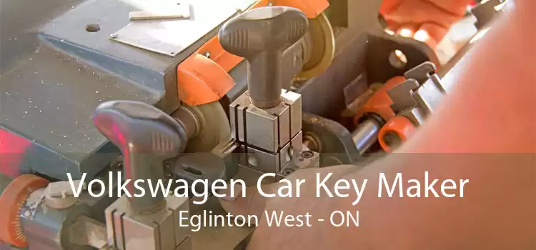 Volkswagen Car Key Maker Eglinton West - ON