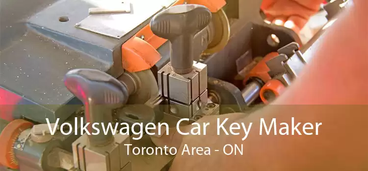 Volkswagen Car Key Maker Toronto Area - ON