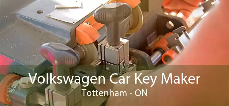 Volkswagen Car Key Maker Tottenham - ON