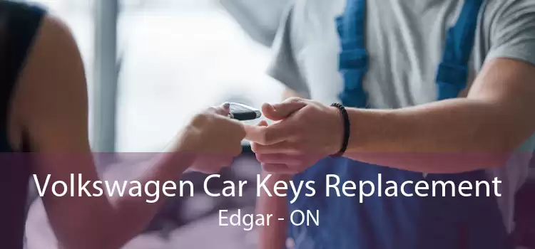 Volkswagen Car Keys Replacement Edgar - ON