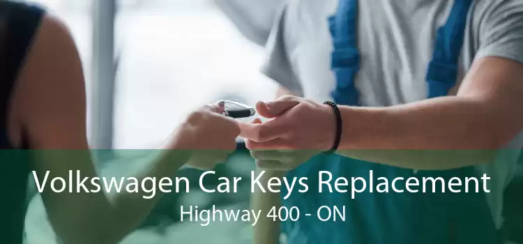 Volkswagen Car Keys Replacement Highway 400 - ON
