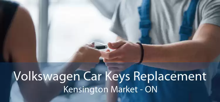 Volkswagen Car Keys Replacement Kensington Market - ON