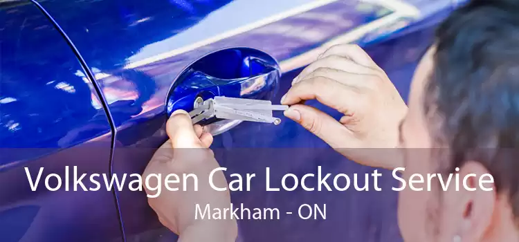 Volkswagen Car Lockout Service Markham - ON