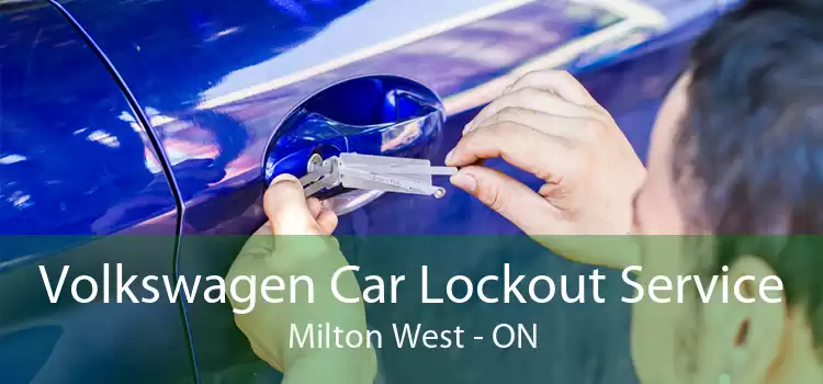 Volkswagen Car Lockout Service Milton West - ON