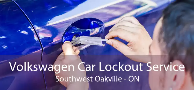 Volkswagen Car Lockout Service Southwest Oakville - ON