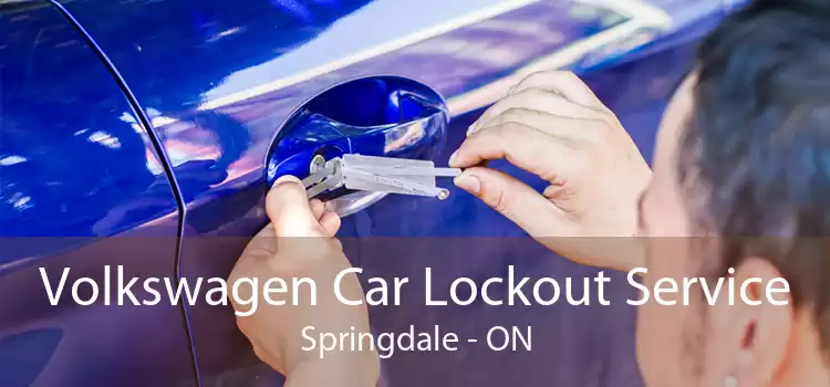 Volkswagen Car Lockout Service Springdale - ON
